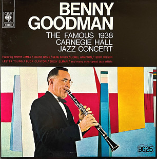 Benny Goodman – The Famous 1938 Carnegie Hall Jazz Concert