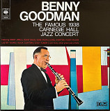 Benny Goodman – The Famous 1938 Carnegie Hall Jazz Concert