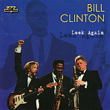 Bill Clinton (Nelson Rangell ) 2003 - Look Again