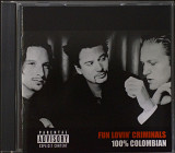 Fun Lovin' Criminals ‎– 100% Colombian