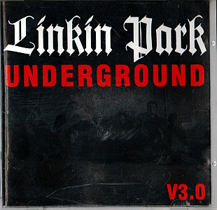 Linkin Park 2003 - Underground V3.0