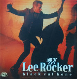 Lee ROCKER 2007 - Black Cat Bone MINT/NM