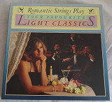 Виниловые пластинки Various - Romantic Strings Play Your Favourite Light Classics