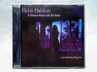 CD диск Maria Muldaur - A Woman Alone with the Blues