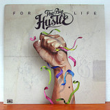 The Big Hustle – For Life (LP + 7", 45 RPM)