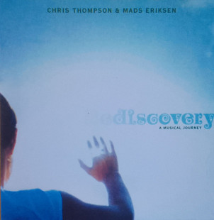 Chris THOMPSON & Mads ERIKSEN 2004 - Rediscovery MINT/NM