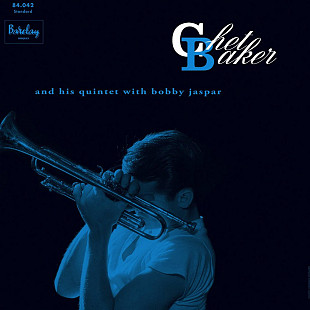 Вінілова платівка Chet Baker - Chet Baker And His Quintet With Bobby Jaspar (In Paris Vol. 3) [LP]