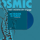 Вінілова платівка The Lovecraft Sextet – Horror Cosmic