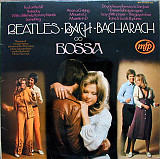 Вінілова платівка Alan Moorhouse - Beatles, Bach, Bacharach Go Bossa