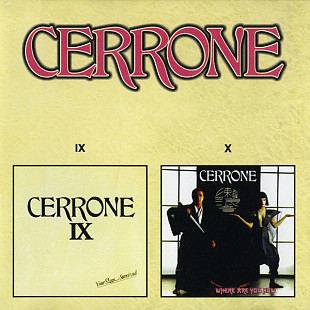 Cerrone – "Cerrone IX -Your Love Survived / Cerrone X - Where Are You Now"