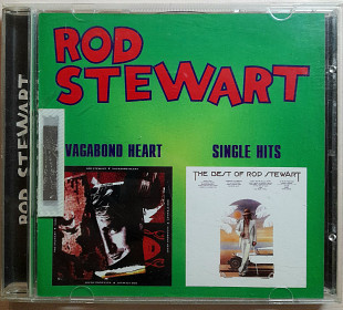 Rod Stewart - Vagabond Heart/ Single Hits. Лицензия. 140гр.