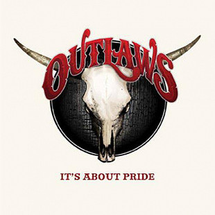 Outlaws – It's About Pride