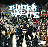 Delinquent Habits ( USA ) Hip Hop