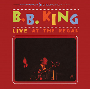 Вінілова платівка B.B. King - Live At The Regal [LP]