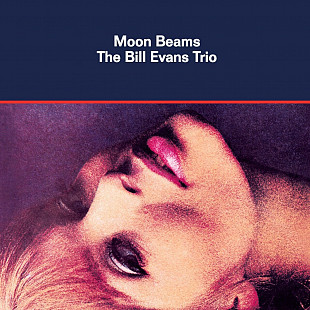 Вінілова платівка The Bill Evans Trio - Moon Beams [LP]