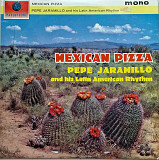 Pepe Jaramillo And His Latin-American Rhythm – Mexican Pizza