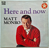 Matt Monro – Here And Now