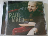 RAUL MALO Lucky One CD US