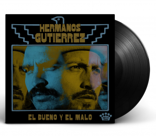 Hermanos Gutiérrez - El Bueno Y El Malo