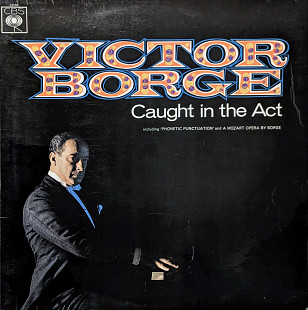 Victor Borge – Caught In The Act