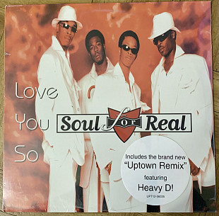 Soul For Real Love You So