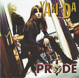 Yaki-Da - Pride. 1995.