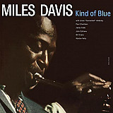 Виниловая пластинка Miles Davis - Kind Of Blue новая запечатанная