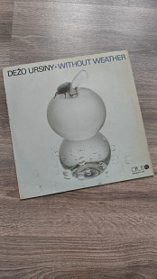 Dezo Ursiny - without weather LP. Эксклюзив.
