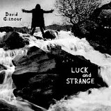 David gilmour.luck and strange