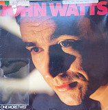 John Watts – 1982 One More Twist [EMI, Holland]