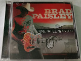 BRAD PAISLEY Time Well Wasted CD US