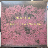 Mazzy Star - So Tonight That I Might See (LP, RE, 2022, EU) NM/NM