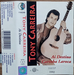 Tony Carreira – Ai Destino - Carinha Laroca