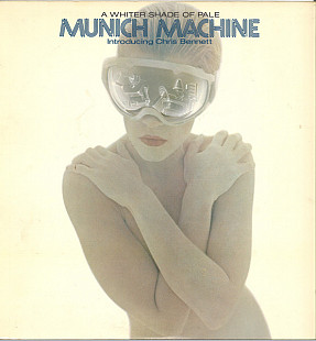 GIORGIO MORODER feat. MUNICH MACHINE AND CHRIS BENNETT «A Whiter Shade Of Pale» ℗1978