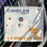 Coolio Featuring 40 Thevz – C U When U Get There (Maxi-Single) 1997 Tommy Boy – TBCD785 UK