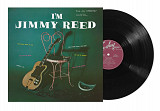 Jimmy Reed - I'm Jimmy Reed