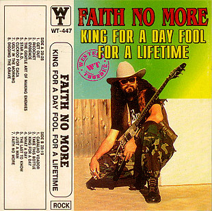 Faith No More – King For A Day Fool For A Lifetime