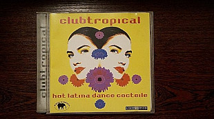 Clabtropical - hot Latina Dance Coctail