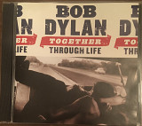 Bob Dylan - Together Through The Life