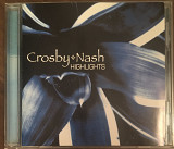 Crosby & Nash - Highlights