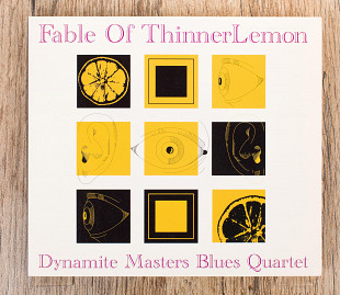 Dynamite Masters Blues Quartet - Fable Of ThinnerLemon (Японія)