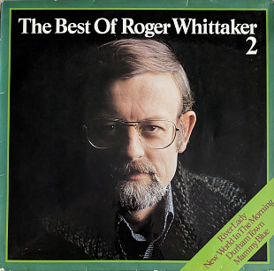 Roger Whittaker – The Best Of Roger Whittaker 2