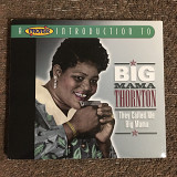 Big Mama Thornton - They Called Me Big Mama (Proper/England) (CD)