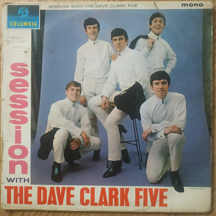 Dave Clark Five Sessions with Dave Clark Five UK first press lp vinyl