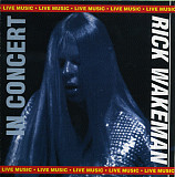 Rick Wakeman – King Biscuit Flower Hour Presents Rick Wakeman In Concert @