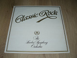 The London Symphony Orchestra – Classic Rock (1977, UK)