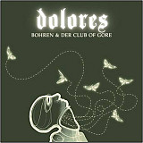 Вінілова платівка Bohren & Der Club Of Gore – Dolores 2LP