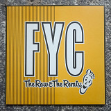 FYC – The Raw & The Remix (LP, Comp)