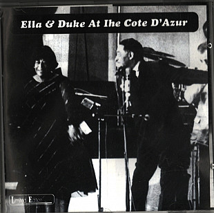 Ella Fitzgerald And Duke Ellington 1967 - Ella & Duke At The Cote D'Azur (2 CD)