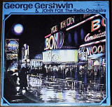 George Gershwin & John Fox the radio orchestra (Polskie Nagrania Muza SX 1303)